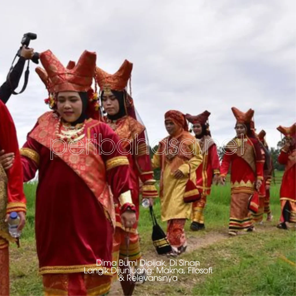 dima bumi dipijak di sinan langik dijunjuang